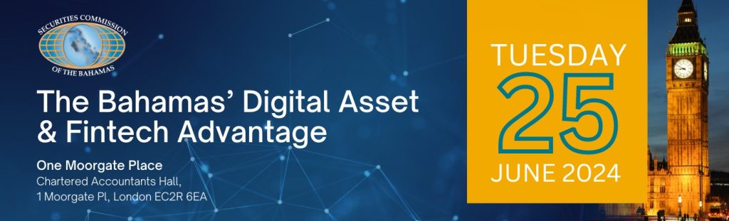 The Bahamas Digital Asset and Fintech Advantage - Securities Commission ...